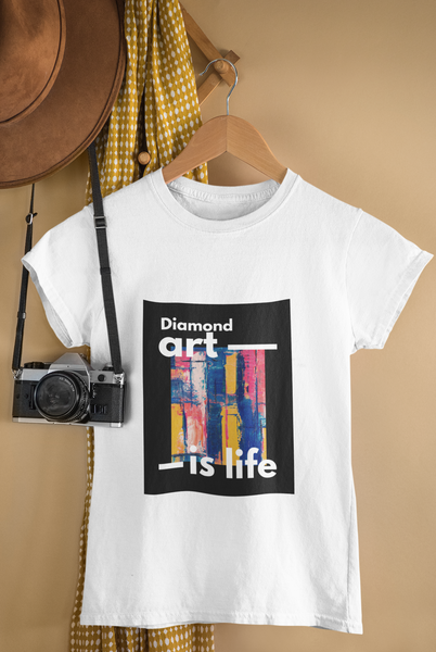 Diamond Paintings, Diamond Art is Life Custom Shirt